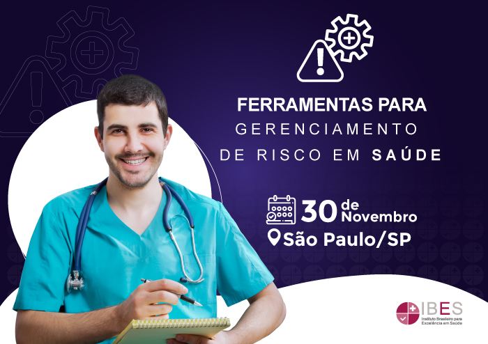 Ferramentas para o Gerenciamento de Riscos em Saúde