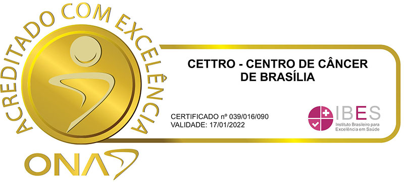acreditado com excelência - CETTRO - CENTRO DE CANCÊR DE BRASÍLIA