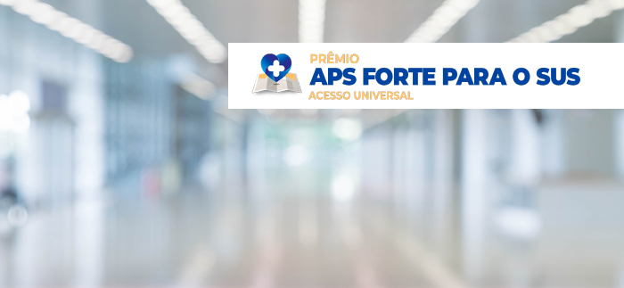 Premio APS Forte para o SUS