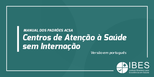 Manual ACSA - Centro de Atenção à Saúde sem Internação