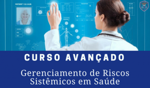 KIH - Curso Avançado Gerenciamento de Riscos-Sistêmicos em Saúde